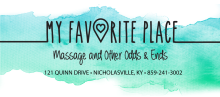 My Favorite Place, Massage and other odds & Ends