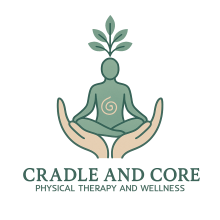 Cradle and Core Physical Therapy and Wellness